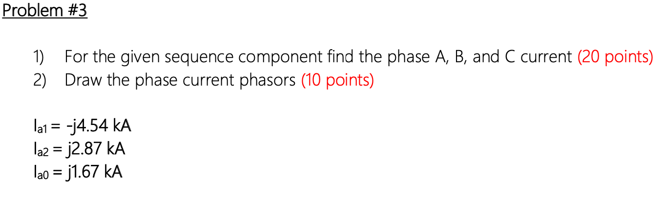 Solved Problem #3 1) For the given sequence component find | Chegg.com