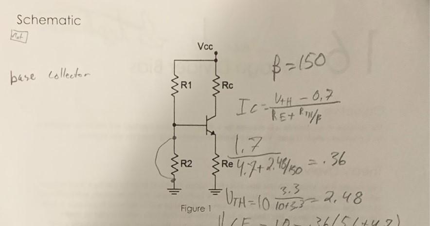 Solved Schematic Wat Vcc 8=150 base collector R1 Rc | Chegg.com