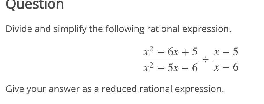 Solved Divide And Simplify The Following Rational Chegg Com   PhpMJGY4q