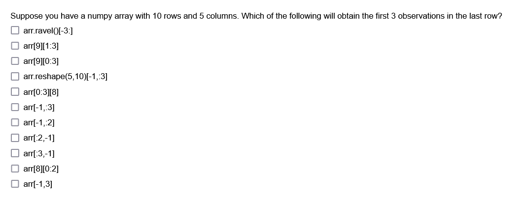 Solved Suppose you have a numpy array with 10 rows and 5 Chegg