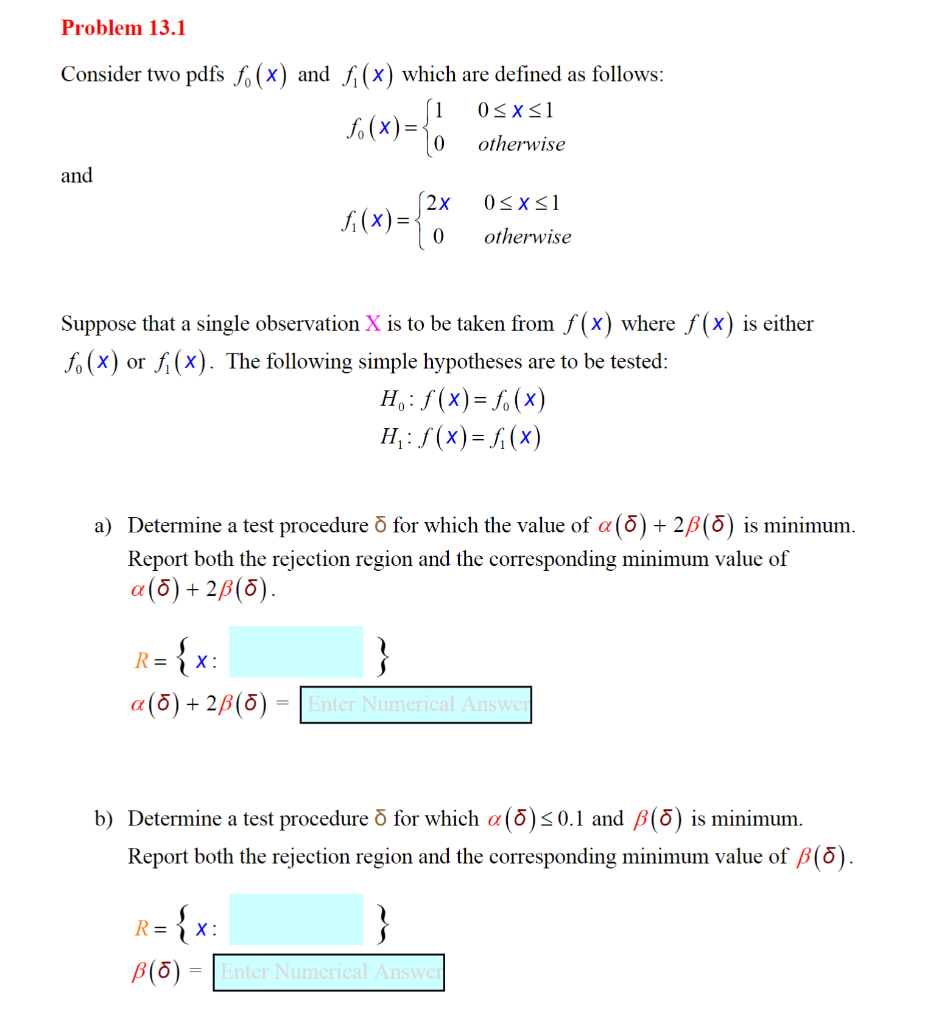 Solved Problem 13.1 Consider two pdfs f0(x) and f1(x) which | Chegg.com