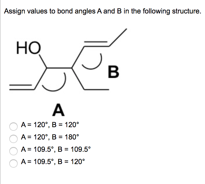 Solved Assign Values To Bond Angles A And B In The Following | Chegg.com