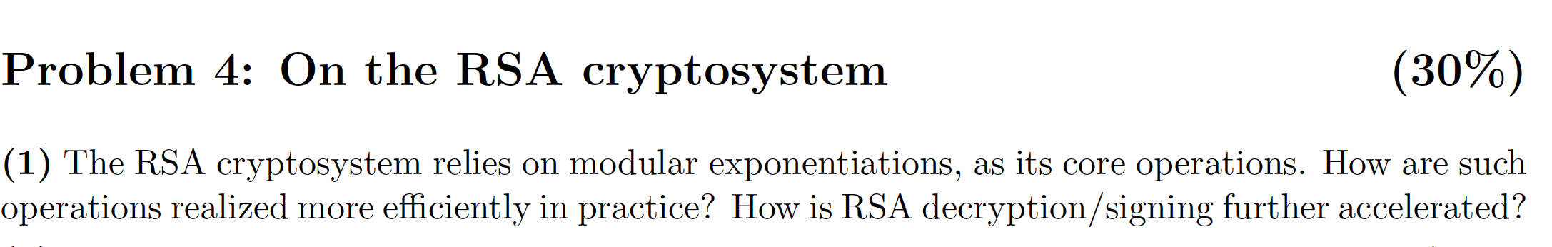 Solved Problem 4: On the RSA cryptosystem (30%) (1) The RSA | Chegg.com