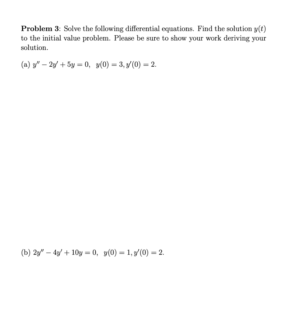 Solved Problem 3: Solve The Following Differential | Chegg.com