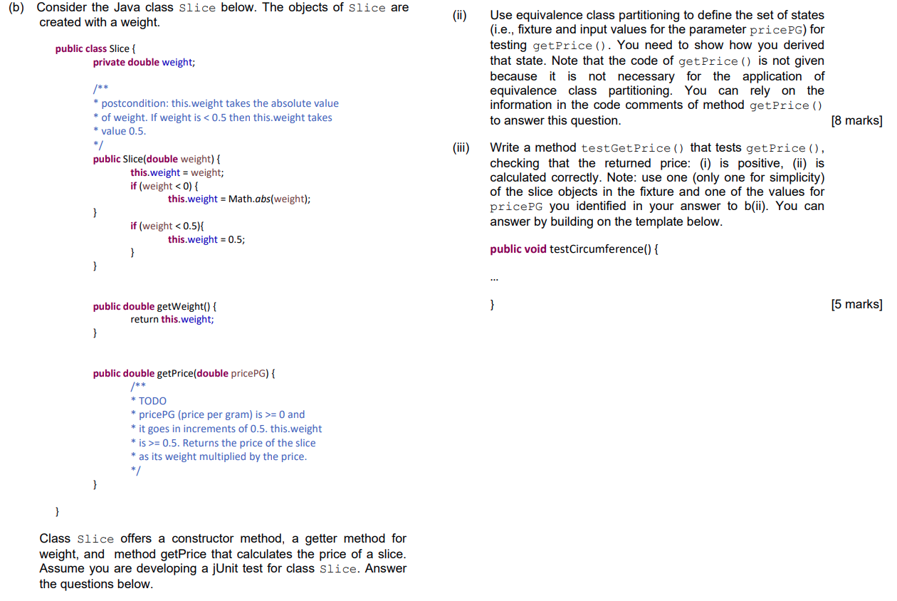 Solved (b) Consider the Java class Slice below. The objects | Chegg.com