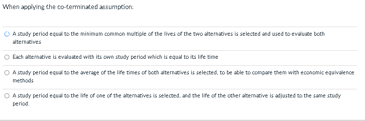 Solved When applying the co-terminated assumption: A study | Chegg.com