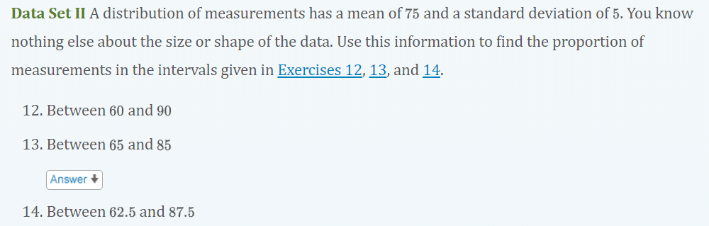 Solved Data Set II A distribution of measurements has a mean | Chegg.com