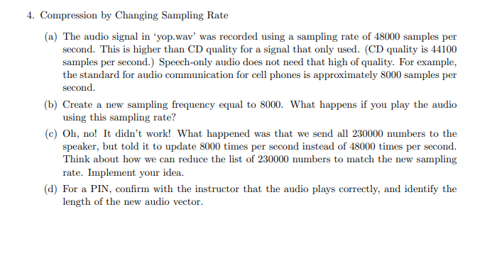 4. Compression by Changing Sampling Rate (a) The | Chegg.com
