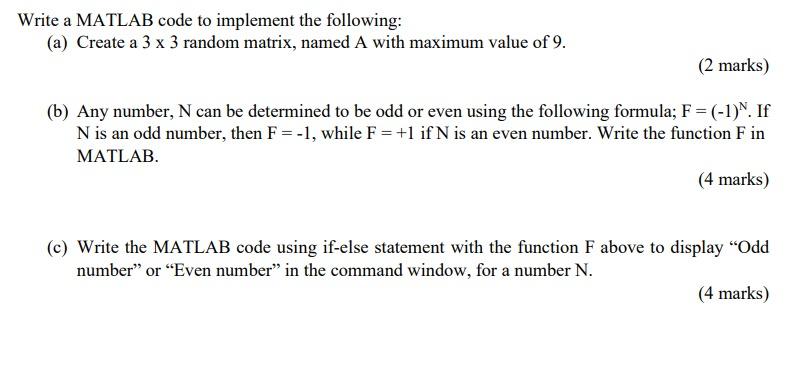 Solved Write a MATLAB code to implement the following: (a) | Chegg.com
