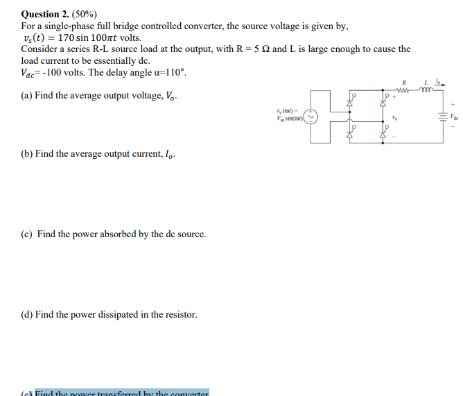 Solved Question 2. (50%) For a single-phase full bridge | Chegg.com