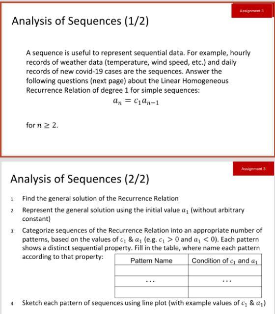 Assignment 3
Analysis of Sequences (1/2)
A sequence is useful to represent sequential data. For example, hourly
records of we