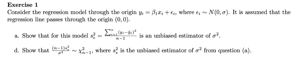 Solved Exercise 1 Consider the regression model through the | Chegg.com