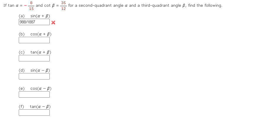 Solved If tanα=−158 and cotβ=1235 for a second-quadrant | Chegg.com