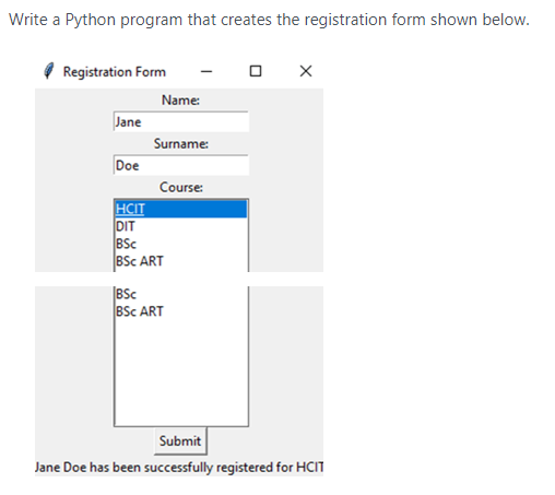 Solved Write a Python program that creates the registration | Chegg.com