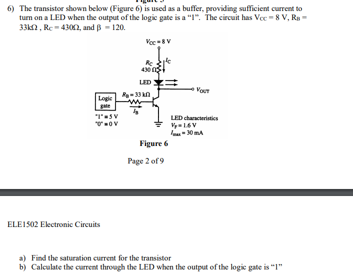 Solved 6) The transistor shown below (Figure 6) is used as a | Chegg.com
