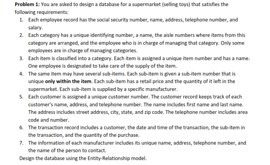 Solved Problem 1: You are asked to design a database for a | Chegg.com
