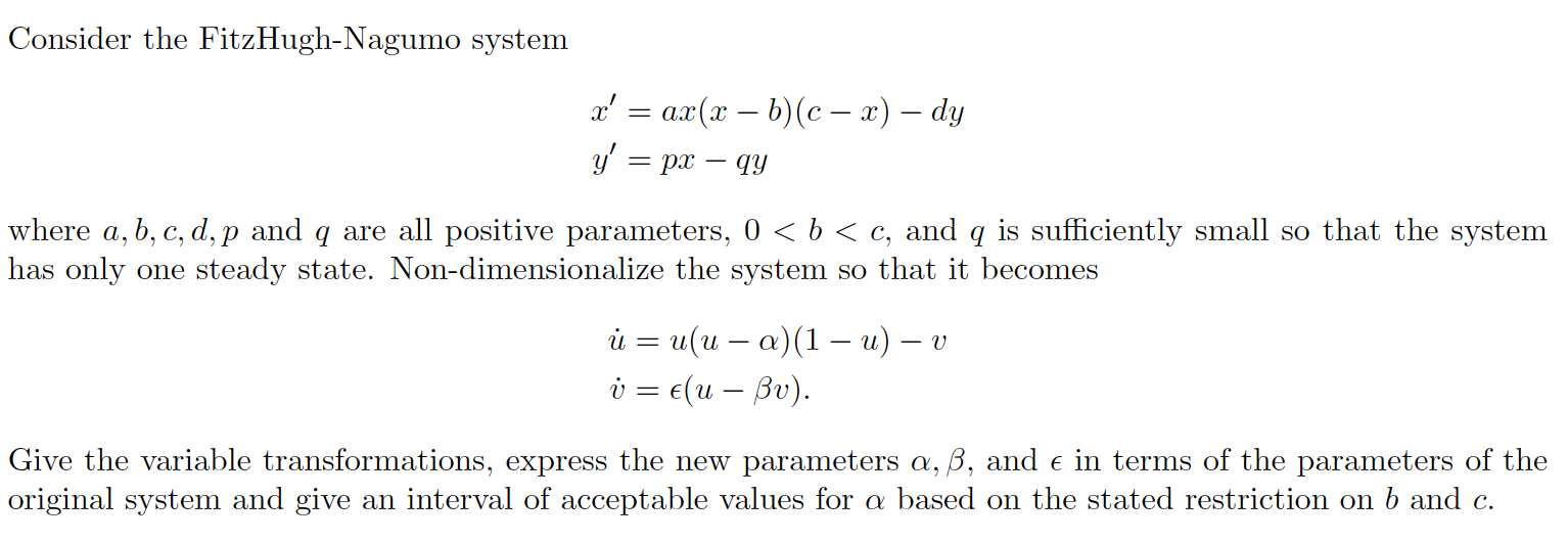 Solved Consider The Fitzhugh Nagumo System X Ax X B Chegg Com