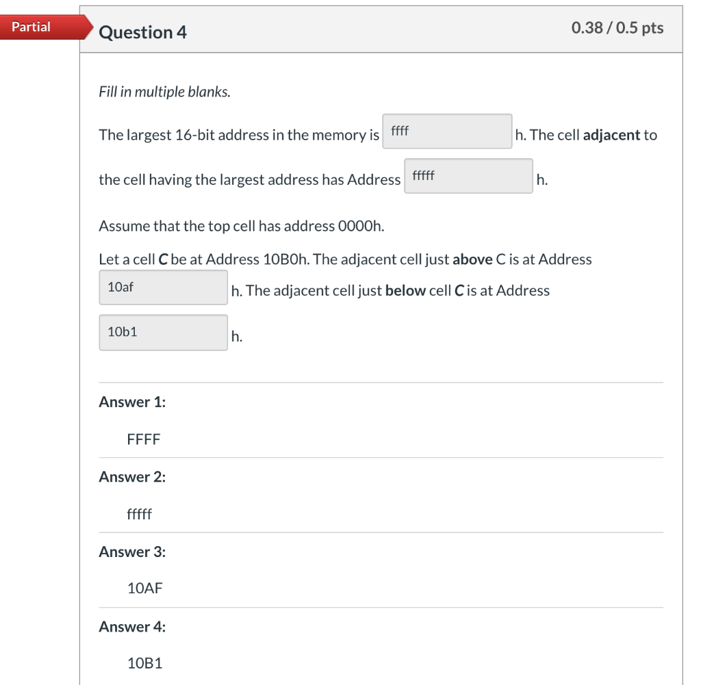 Solved Partial Question 4 0.38/0.5 pts Fill in multiple | Chegg.com