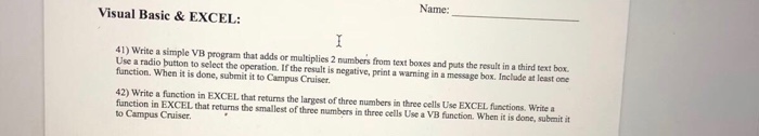 Solved Name: Visual Basic&EXCEL: 41) Write a simple VB | Chegg.com