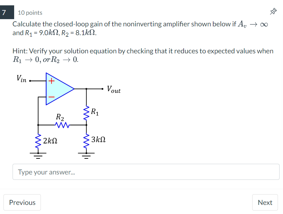 Solved 10 points Calculate the closed loop gain of the Chegg