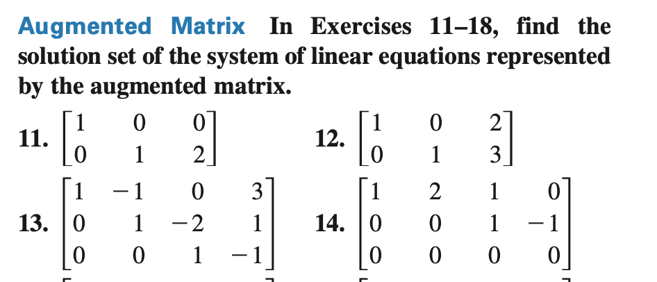 Solved Augmented Matrix In Exercises 11–18, find the | Chegg.com