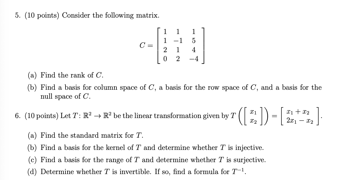 Solved 5. 10 points Consider the following matrix. 1 1 1 1