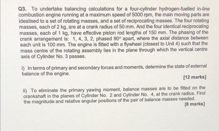 Solved Q3. To undertake balancing calculations for a | Chegg.com