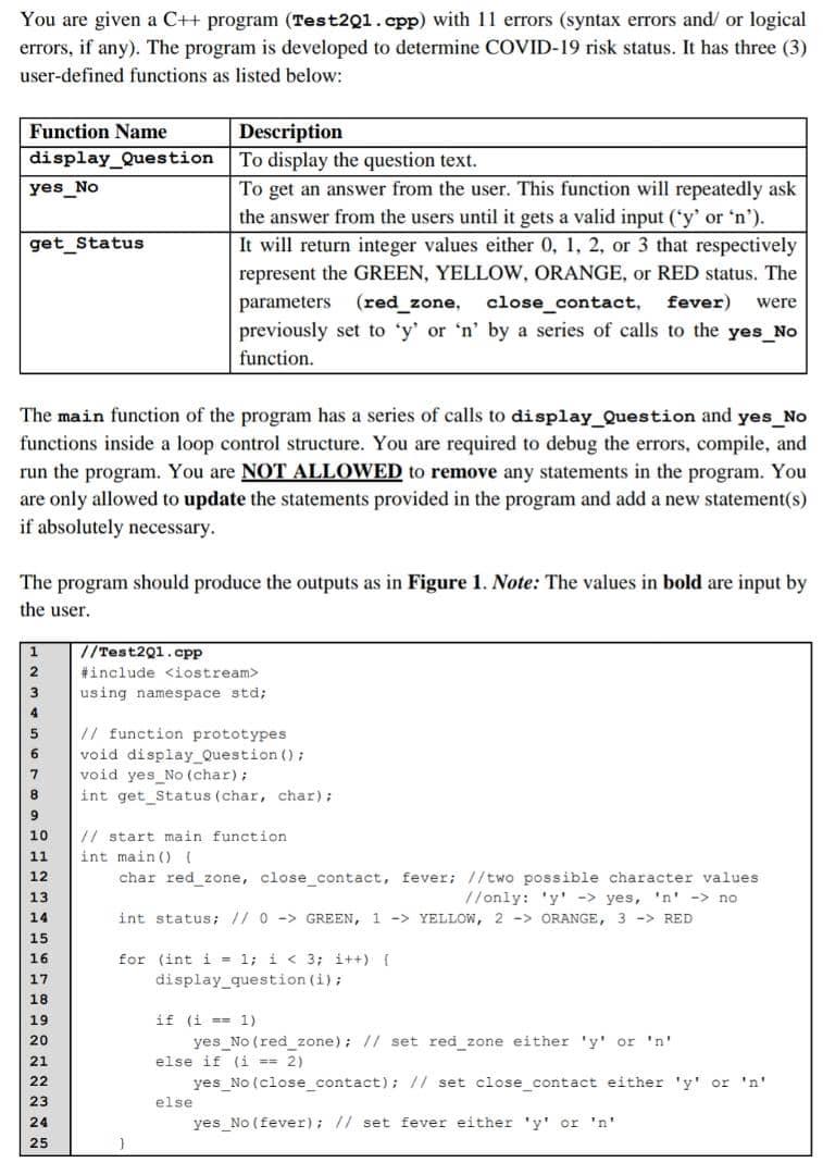 Solved You are given a C++ program (Test201.cpp) with 11 | Chegg.com