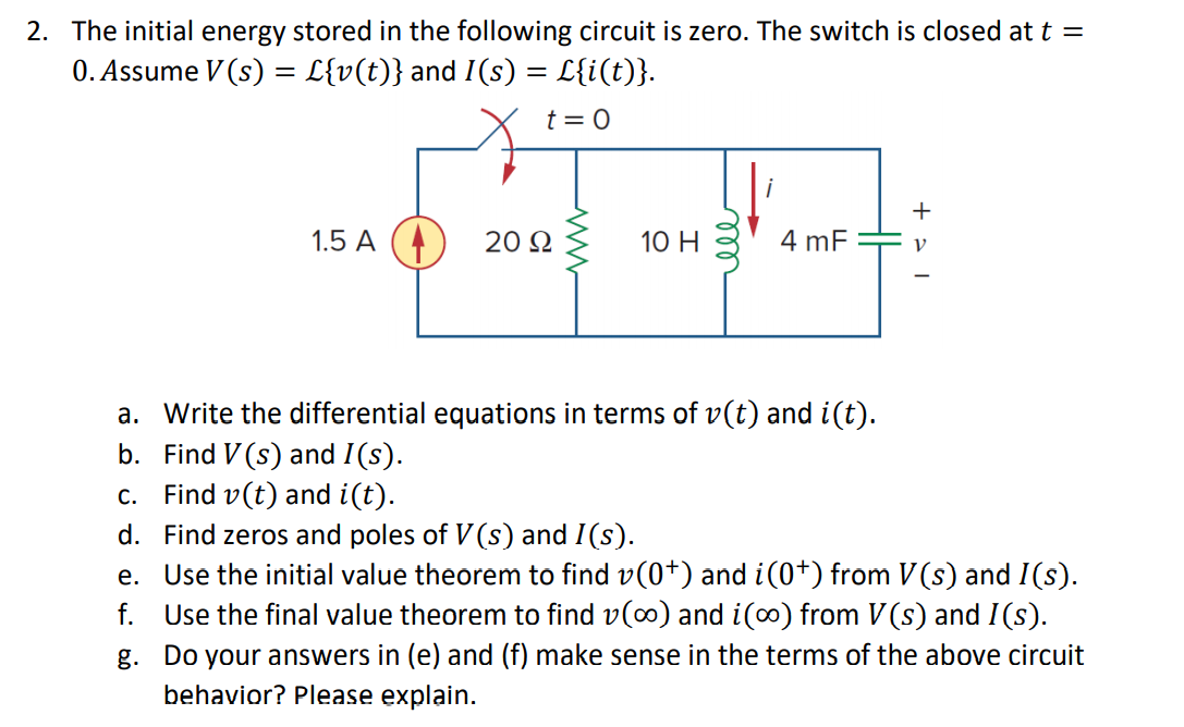 Solved 2. The initial energy stored in the following circuit