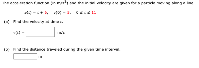 Solved The acceleration function (in m/s2) and the initial | Chegg.com