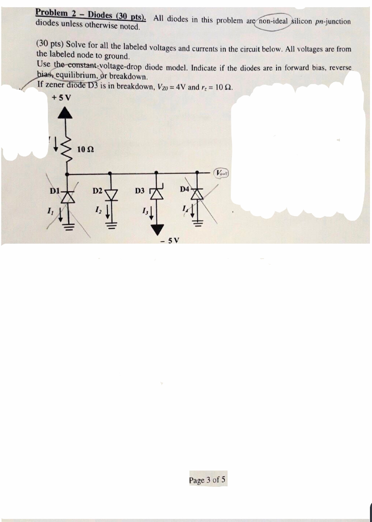 Solved Problem 2 - Diodes (30 pts). All diodes in this | Chegg.com