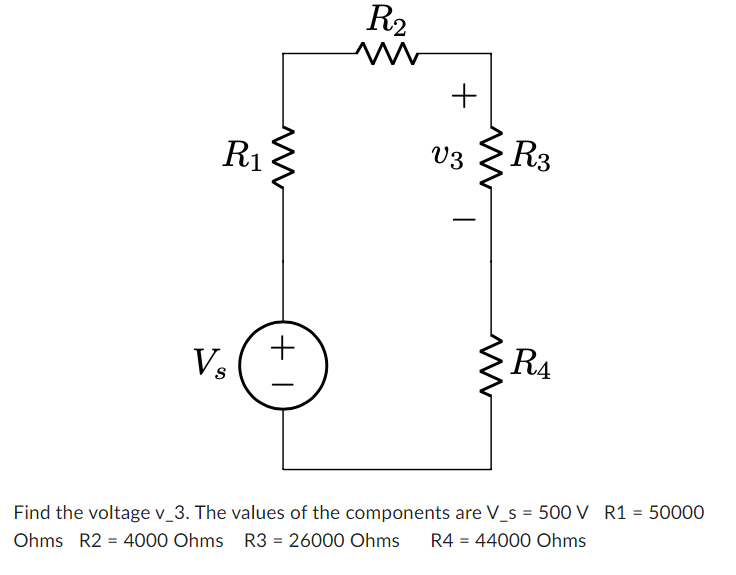 Solved Ohms R2=4000OhmsR3=26000OhmsR4=44000Ohms | Chegg.com