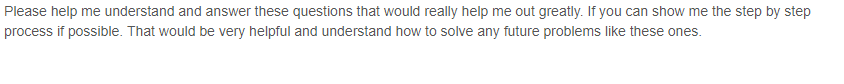 Solved Please help me understand and answer these questions | Chegg.com