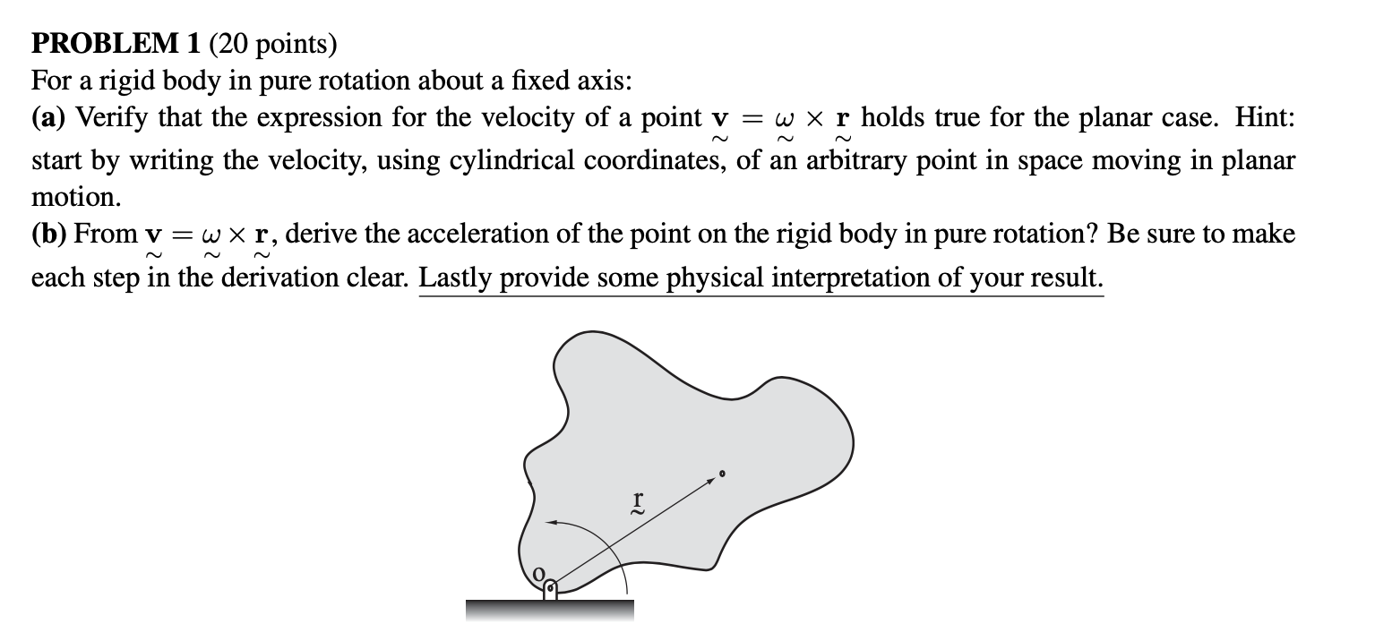 Solved PROBLEM 1 (20 points) For a rigid body in pure | Chegg.com