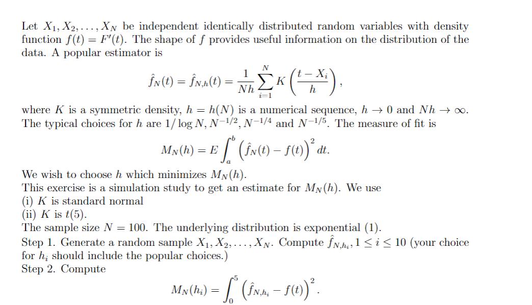 Let X1,X2,…,XN be independent identically distributed | Chegg.com