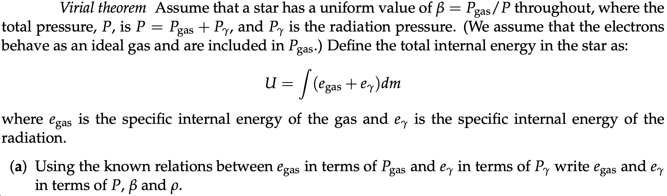 Solved Virial theorem Assume that a star has a uniform value | Chegg.com