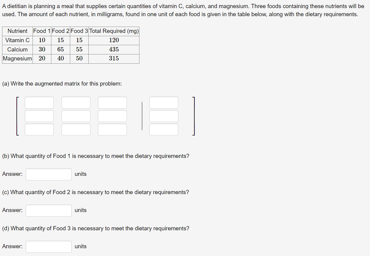 Solved A dietitian is planning a meal that supplies certain