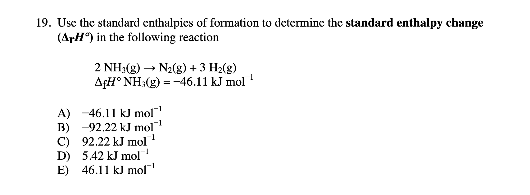 Solved 19. Use the standard enthalpies of formation to | Chegg.com