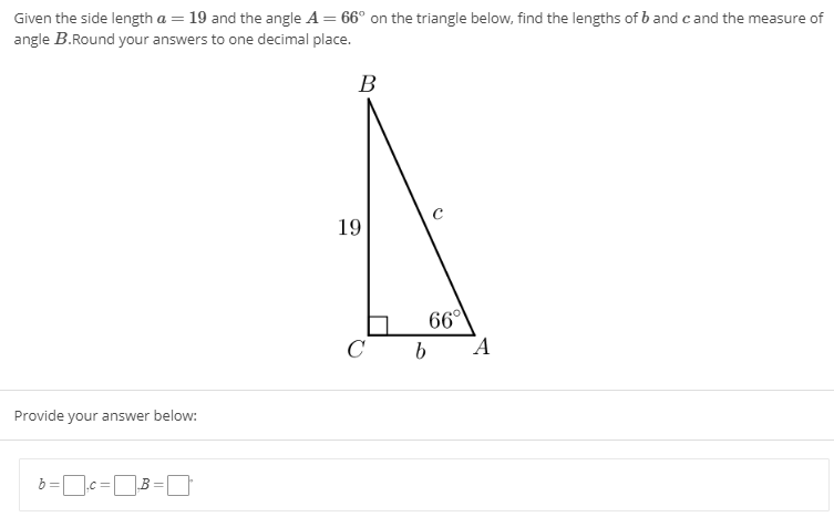 Solved Given the side length a 19 and the angle A 66 on the | Chegg.com