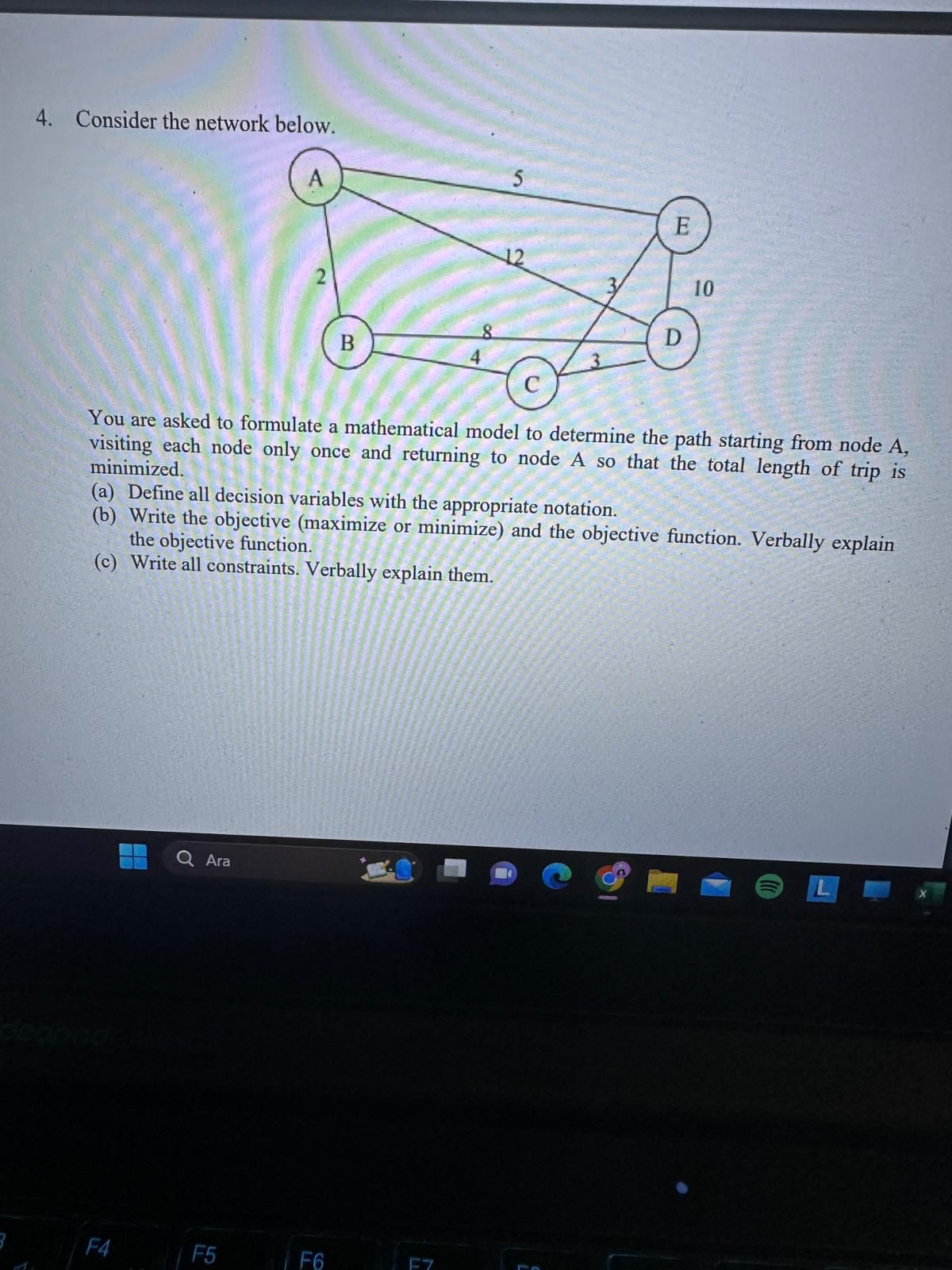 Solved 4. Consider the network below. You are asked to | Chegg.com