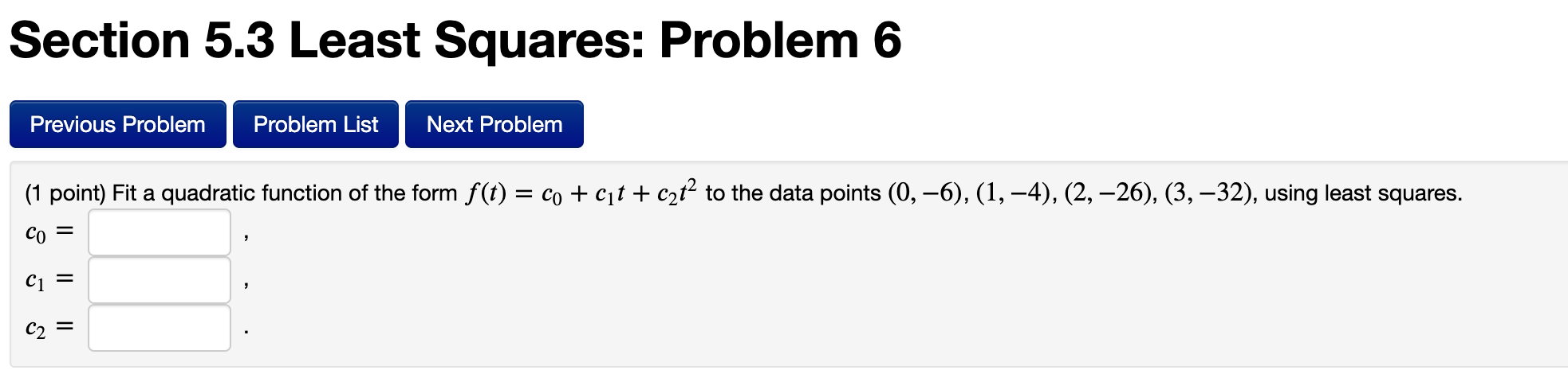 Solved Section 5.3 Least Squares: Problem 6 Previous Problem | Chegg.com