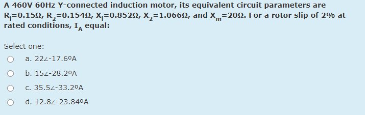 Solved A 460V 60Hz Y-connected induction motor, its | Chegg.com