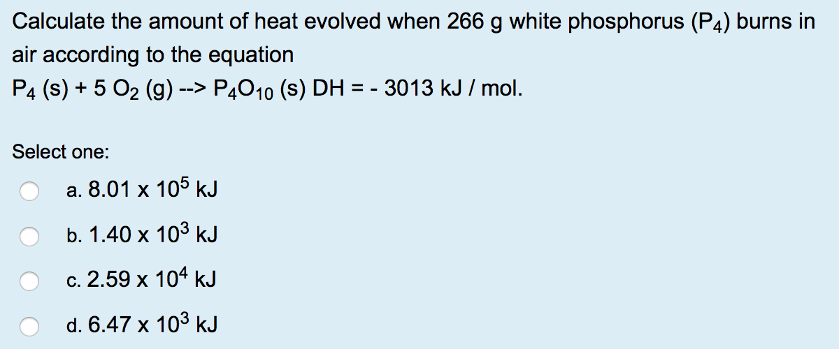 Solved Calculate the amount of heat evolved when 266 g white