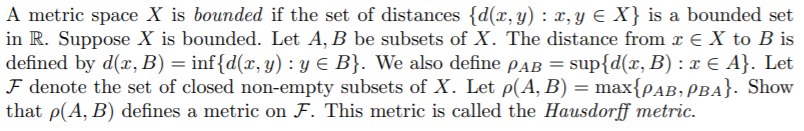 solved-a-metric-space-x-is-bounded-if-the-set-of-distances-chegg