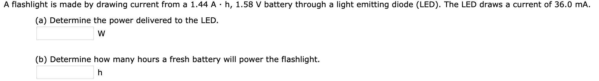 Solved A flashlight is made by drawing current from a 1.44 A | Chegg.com
