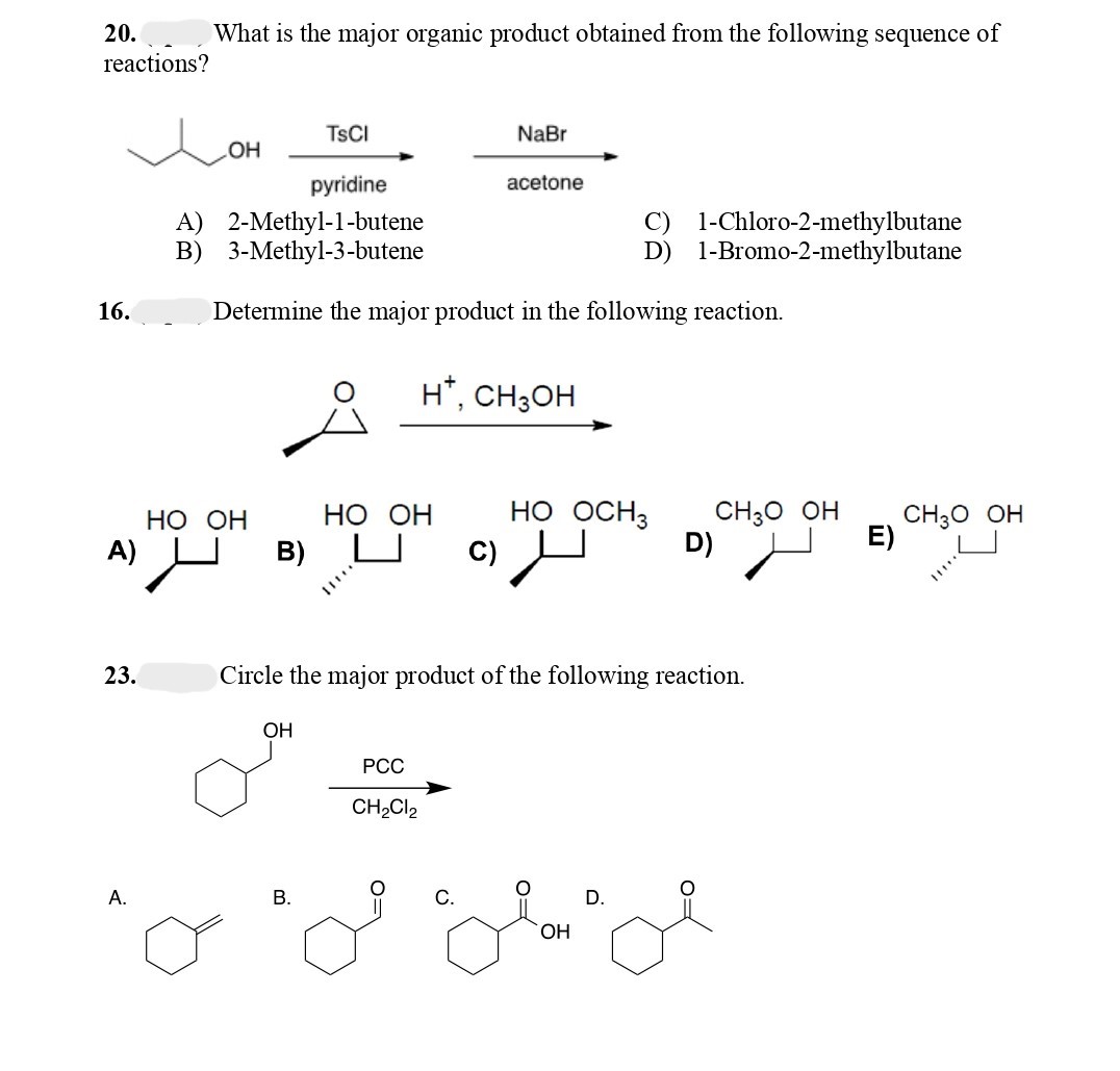 Solved 20. What is the major organic product obtained from | Chegg.com