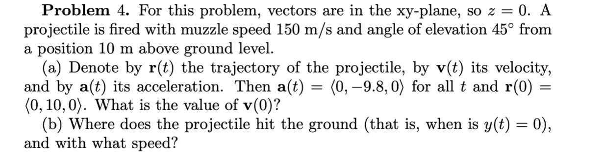 Solved Problem 4. For This Problem, Vectors Are In The | Chegg.com