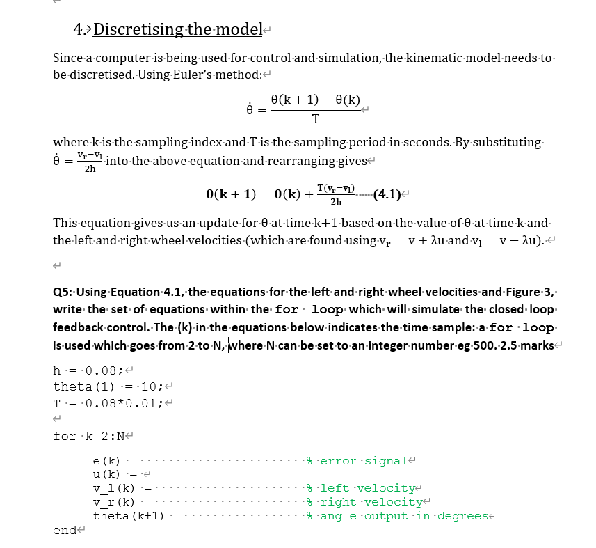 Solved 4.>Discretising the model Since a computer-is being | Chegg.com