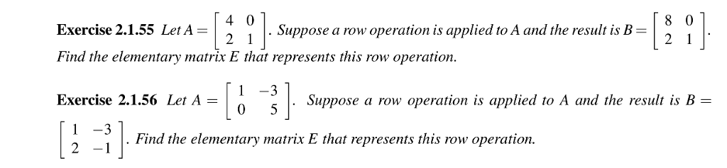 Solved Exercise 2.1.55 LetA Suppose a row operation is Chegg