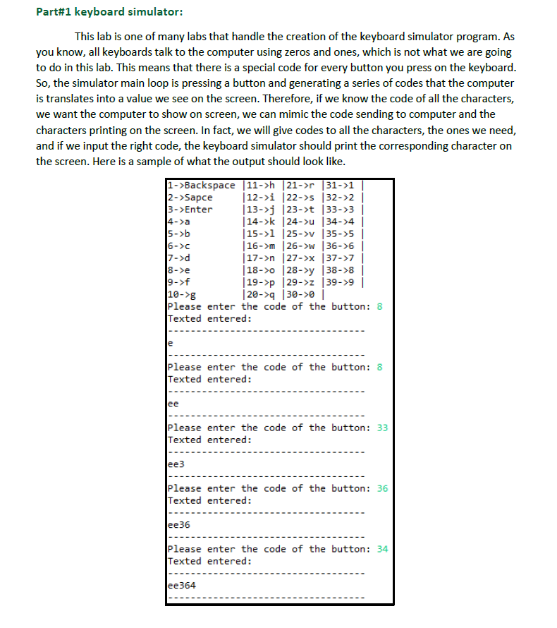 Part#1 keyboard simulator: This lab is one of many | Chegg.com